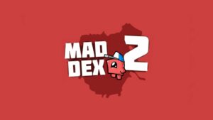 ملصق Mad Dex 2