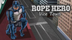 ملصق Rope Hero Vice Town