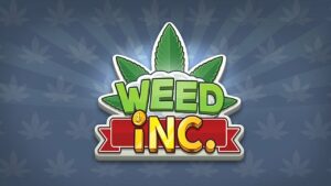 ملصق Weed Inc Idle Tycoon